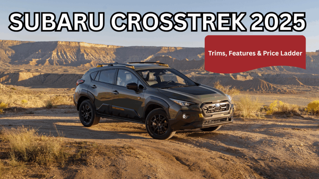 Subaru Crosstrek 2025 (USA): Trims, Features & Price Ladder
