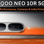 iQOO Neo 10R 5G: Performance, Cameras & India Price