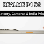 Realme P4 5G: Battery, Cameras & India Price