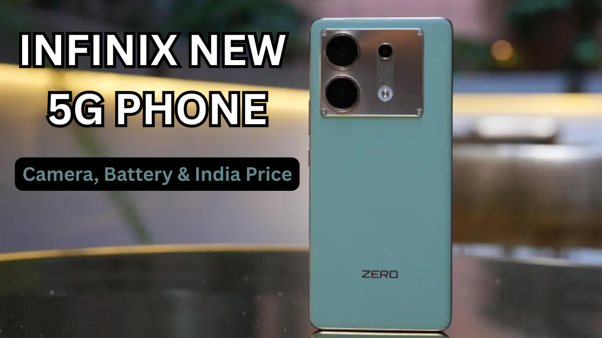 Infinix New 5G Phone (Oct 2025): Camera, Battery & India Price