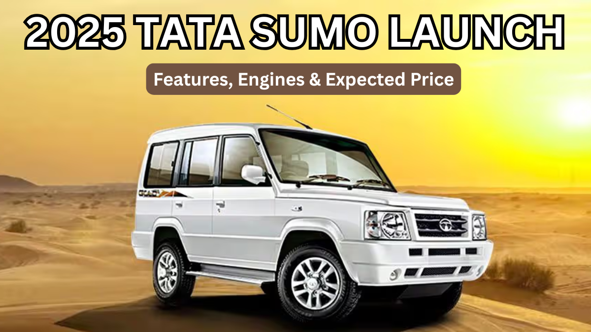 2025 Tata Sumo Launch: Features, Engines & Expected Price