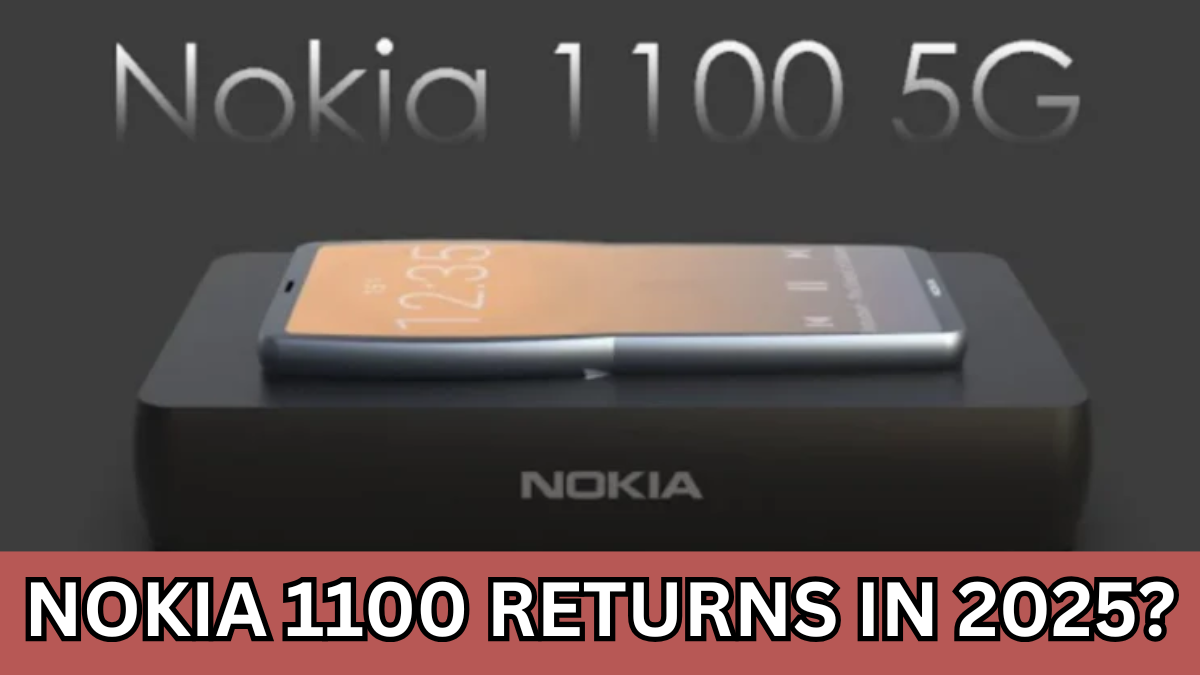 Nokia 1100 Returns in 2025? Retro Features, Battery & Price Reality Check