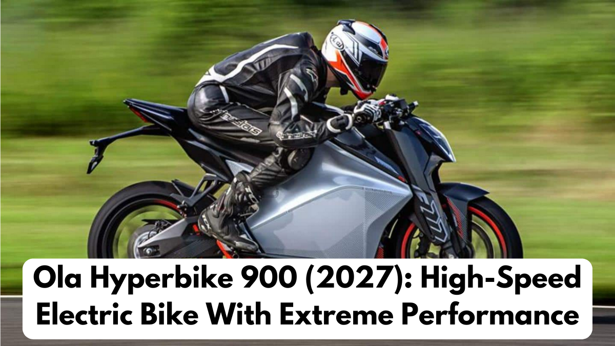 Ola Hyperbike 900 (2027): High-Speed Electric Bike With Extreme Performance