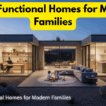 Multi-Functional Homes for Modern Families