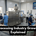Food Processing Industry Growth India Explained